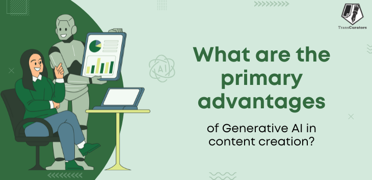The Primary Advantage of Generative AI in content creation Primary ...