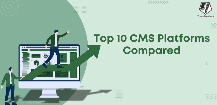 Top 10 CMS Platforms Compared | Best CMS for Website in 2025