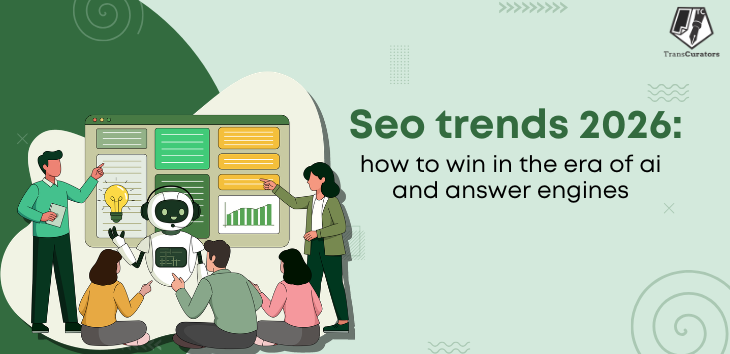 Seo trends 2026: how to win in the era of ai and answer engines