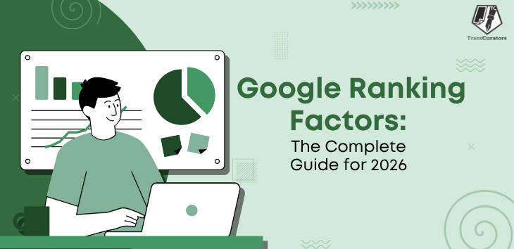 Google Ranking Factors: The Complete Guide for 2026