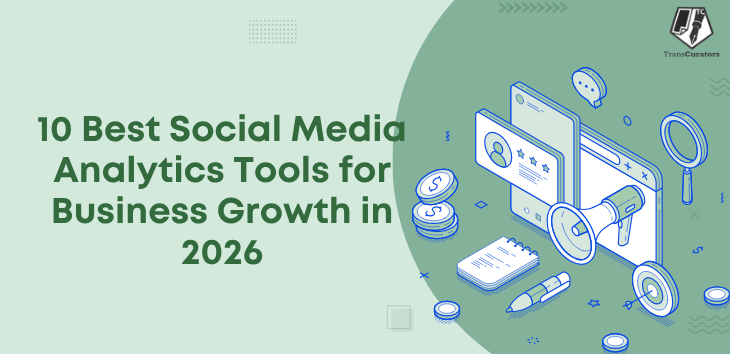 10 Best Social Media Analytics Tools for Business Growth in 2026